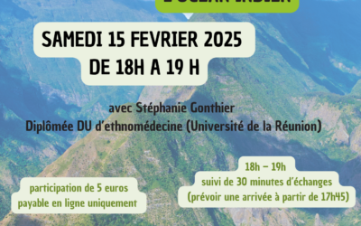 Conférence utilisation des plantes médicinales dans la médecine traditionnelle de l’Océan Indien